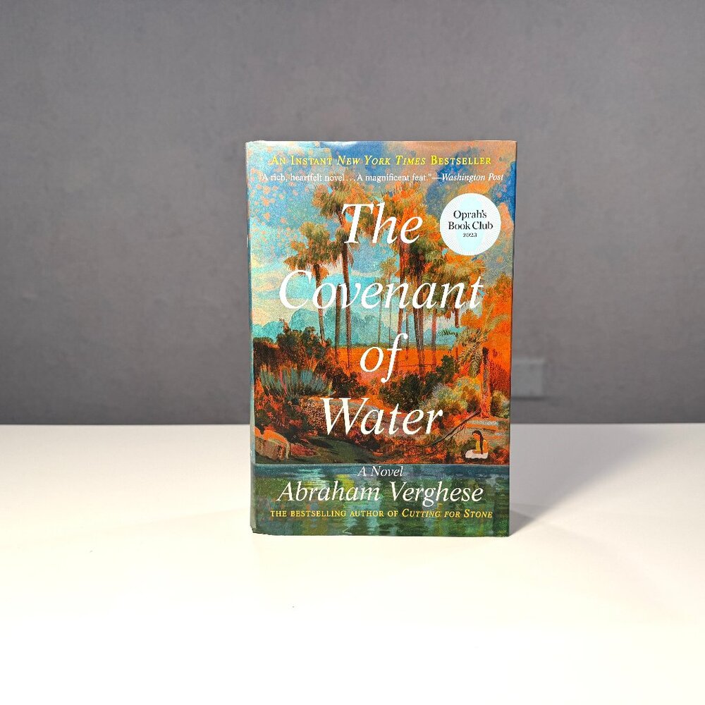 The Covenant of Water, by Abraham Verghese - First Edition Hardcover